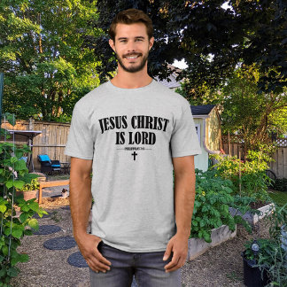 Jesus Christ is Lord Christian T-Shirt