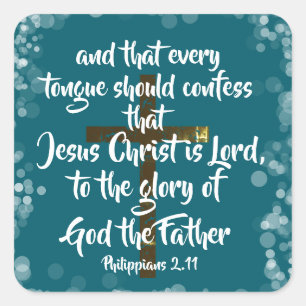 Jesus Christ is Lord KJV Bible Verse Square Sticker