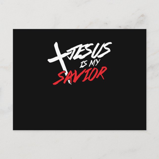 Jesus Christ Is My Saviour Lord Son God Religion G Postcard (Front)