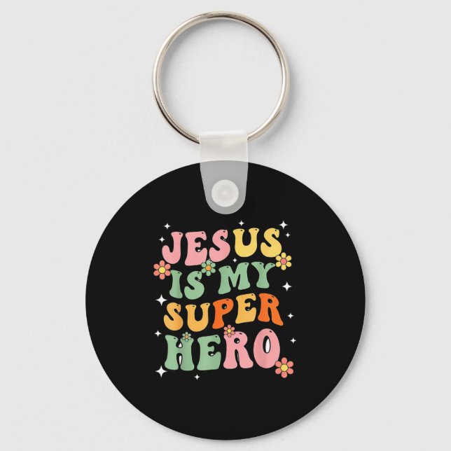 Jesus Christ Is My Superhero Jesus Loves You Funny Key Ring (Front)