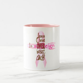 Jesus Christ Is Sovereign Over Breast Cancer Two-Tone Coffee Mug
