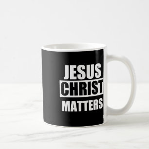 Jesus Christ S Coffee Mug