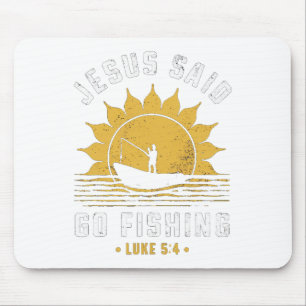 Jesus Christ Said Go Fishing Christian Fisherman F Mouse Mat