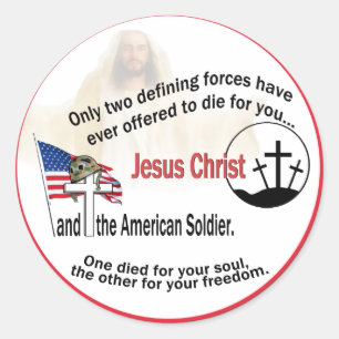 Jesus Christ & The American Soldier Round Stickers