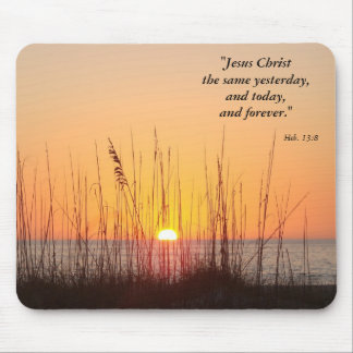 Jesus Christ the same yesterday,and t... Mouse Mat