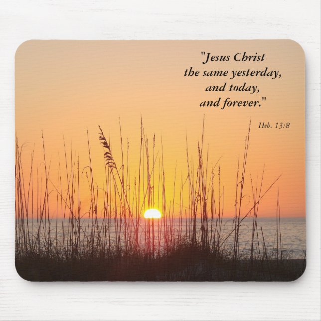 Jesus Christ the same yesterday,and t... Mouse Mat (Front)