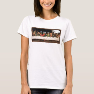 Jesus Christ When Do We Eat? - Funny Last Supper T-Shirt