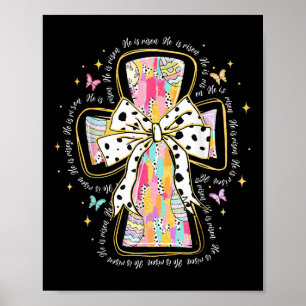 Jesus Christian Coquette Bow Happy Easter He Is Ri Poster