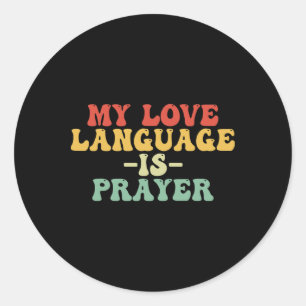 Jesus Christian Easter Shirt My Love Language Is P Classic Round Sticker