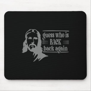 Jesus Christian Guess Who's Back Happy Easter _1 Mouse Mat