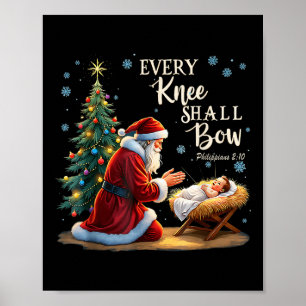 Jesus Christian Santa Christmas Xmas Every Knee Sh Poster