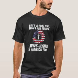 Jesus Christian She's a Good Girl USA Flag Sunflow T-Shirt