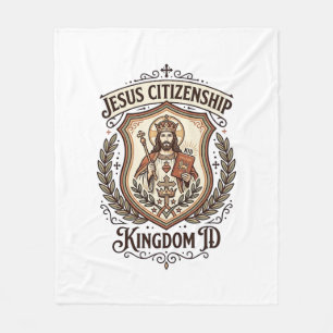 Jesus Citizenship Kingdom ID Jesus Citizenship Kin Fleece Blanket