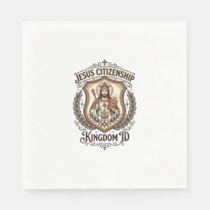 Jesus Citizenship Kingdom ID Jesus Citizenship Kin Napkin