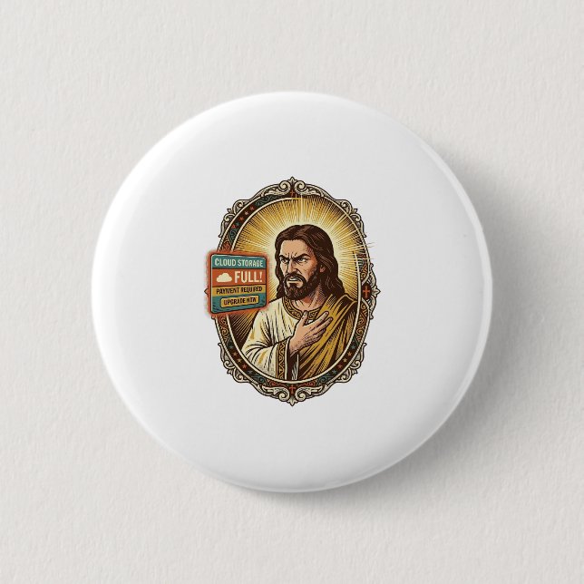 Jesus Cloud Storage Full Warning Paywall Tech Humo 6 Cm Round Badge (Front)