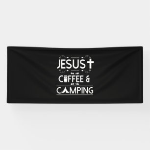 Jesus Coffee And Camping Banner