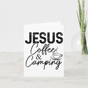 Jesus Coffee And Camping Christian Camper Nature L Card