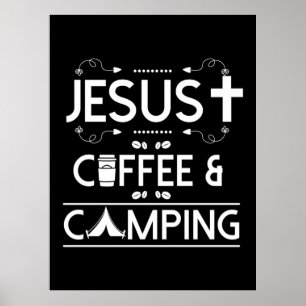 Jesus Coffee And Camping Poster