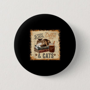 Jesus Coffee Cats Funny Cute Design Jesus Lovers C 6 Cm Round Badge