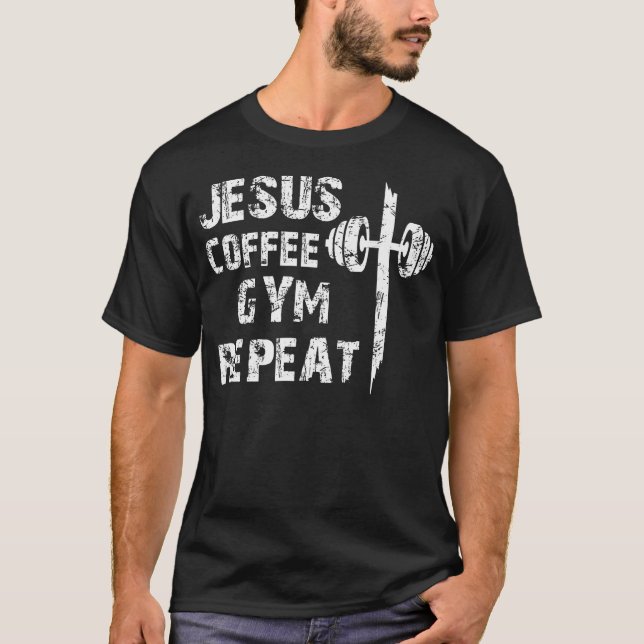 Jesus Coffee Gym Christian Workout Weightlifting F T-Shirt (Front)