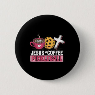 Jesus Coffee Pickleball 6 Cm Round Badge
