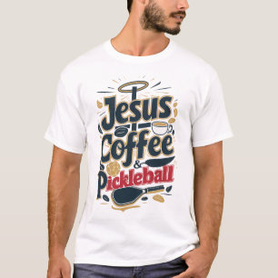 Jesus, Coffee & Pickleball – Faith & Fun Combo T-Shirt