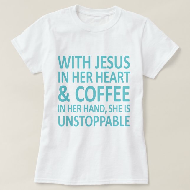 Jesus + coffee_skyblue T-Shirt (Design Front)