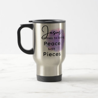 Jesus comes to bring peace travel mug