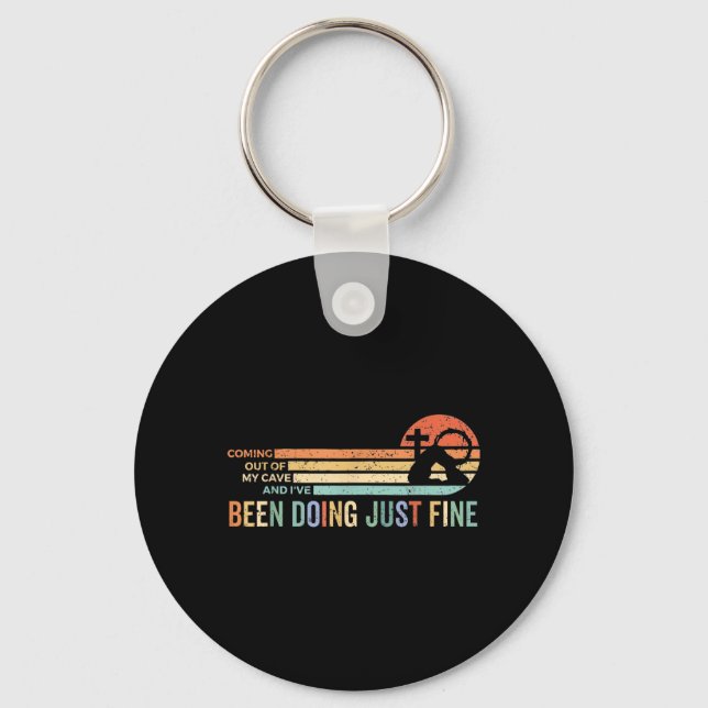 Jesus Coming Out of Cave and Been Doing Fine Key Ring (Front)