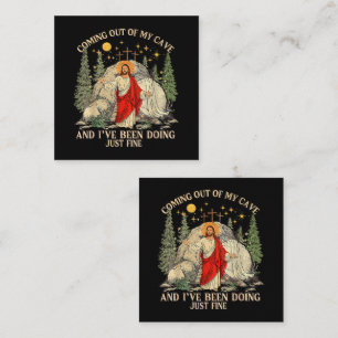 Jesus Coming Out of My Cave Square Business Card