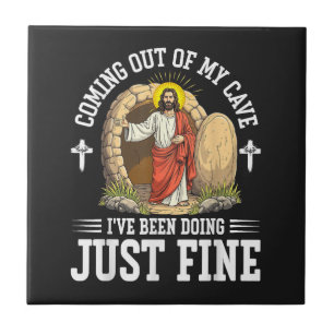 Jesus Coming Out Of My Cave Tile