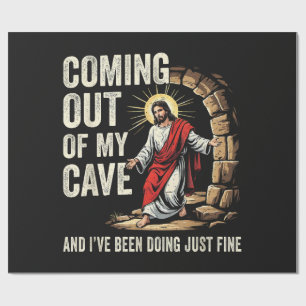 Jesus Coming Out Of My Cave Wrapping Paper