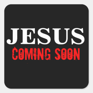 JESUS COMING SOON SQUARE STICKER