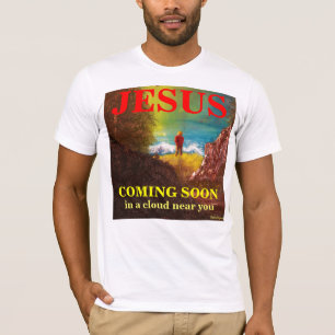 JESUS COMING SOON T-Shirt