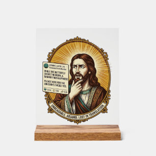 Jesus Confused Auto Translate Post Fail Social Hum Acrylic Sign