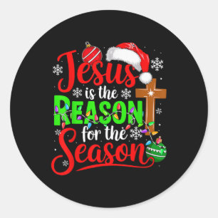 Jesus Costume Proud Reason For Season Christmas Sa Classic Round Sticker