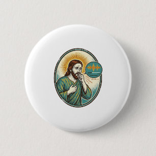Jesus Coughing Mid Voice Note Audio Message Textin 6 Cm Round Badge