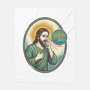 Jesus Coughing Mid Voice Note Audio Message Textin Fleece Blanket