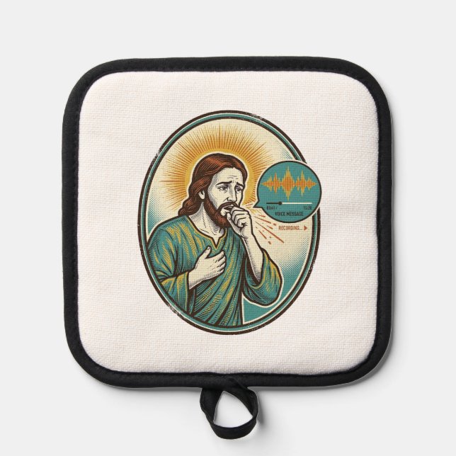 Jesus Coughing Mid Voice Note Audio Message Textin Pot Holder (Front)