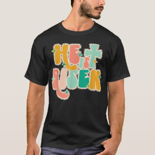 Jesus Cross He Is Risen Christian Jesus Lover East T-Shirt