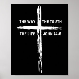 Jesus Cross The Way Truth Life Men Women Kids Chri Poster