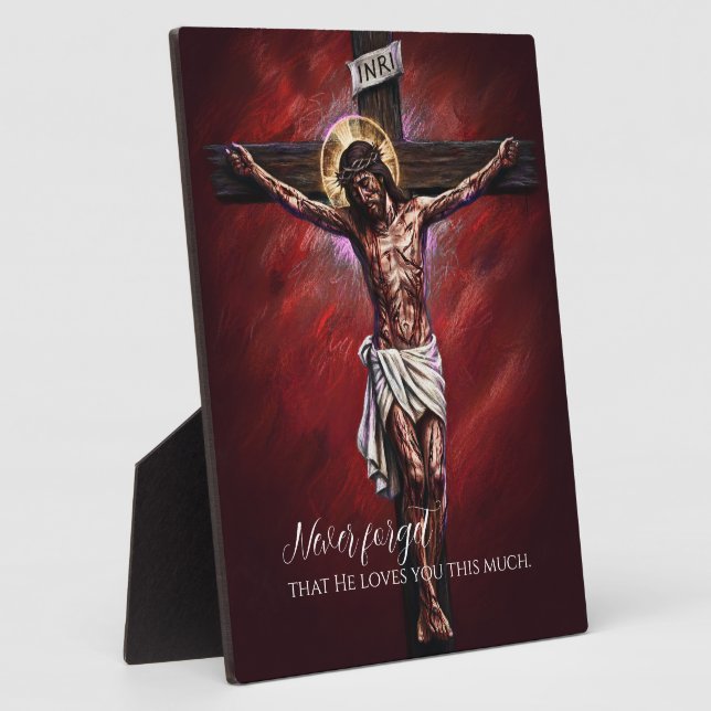 Jesus Crucified Died for Us Because of Our Sins RD Plaque (Side)