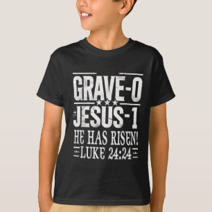 Jesus Defeated Grave On Easter Sunday He Is Risen T-Shirt