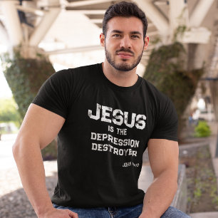 Jesus Depression Destroyer Abundant Life Christian T-Shirt