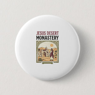 Jesus Desert Monastery Jesus Desert Monastery Chri 6 Cm Round Badge