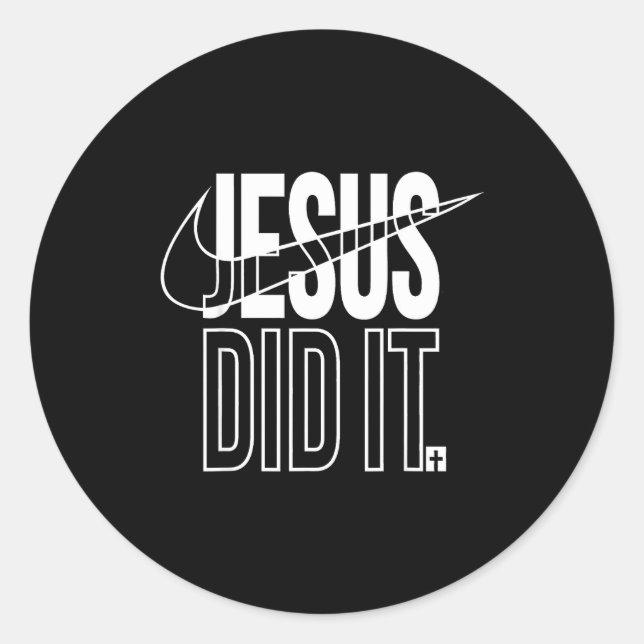 Jesus Did It He Is Risen Christian Religious Cross Classic Round Sticker (Front)