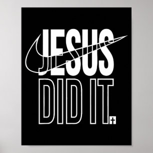 Jesus Did It He Is Risen Christian Religious Cross Poster