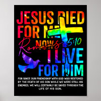 Jesus Died For Me Now I Live For Him Christian