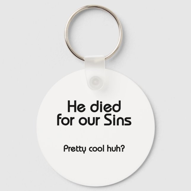 Jesus Died for Our Sins Christian Key Ring (Front)