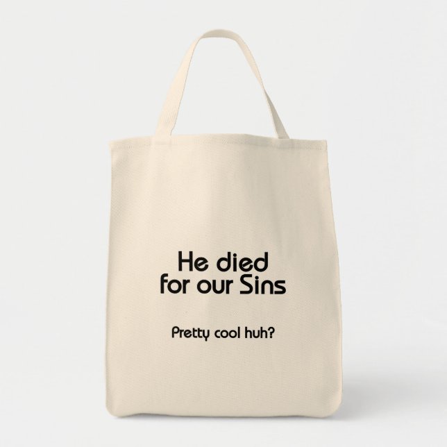 Jesus Died for Our Sins Christian Tote Bag (Front)